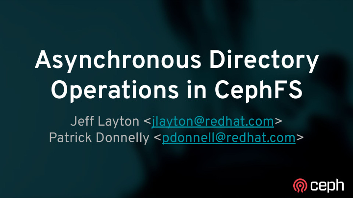 asynchronous directory operations in cephfs