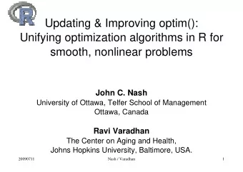 Updating &amp; Improving optim():  Unifying optimization algorithms in R for  smooth, nonlinear