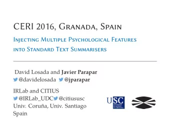 CERI 2016, Granada, Spain  Injecting Multiple Psychological Features  into Standard Text