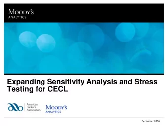Testing for CECL  December 2016 Todays Speakers  Michael L. Gullette, Vice President, Accounting