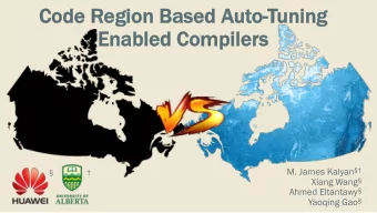Code R  Region B  Based A  Auto-Tu  Tuning  En  Enabled C  Compilers M. James Kalyan