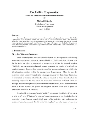 The Paillier Cryptosystem  A Look Into The Cryptosystem And Its Potential Application  By  Michael