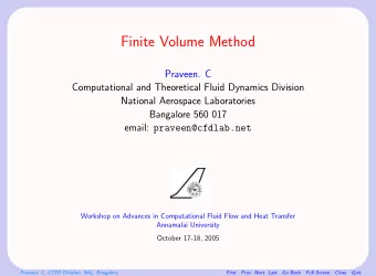 Finite Volume Method  Praveen. C  Computational and Theoretical Fluid Dynamics Division  National