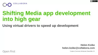 Shifting Media app development  into high gear  Using virtual drivers to speed up development