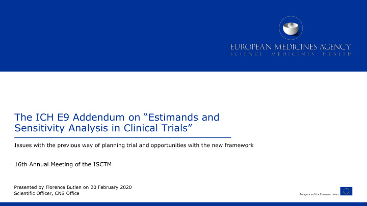 the ich e9 addendum on estimands and sensitivity analysis