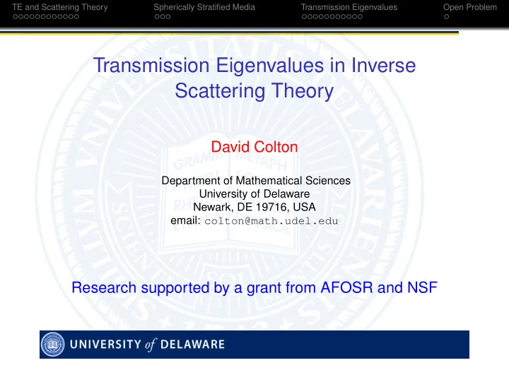 transmission eigenvalues in inverse scattering theory
