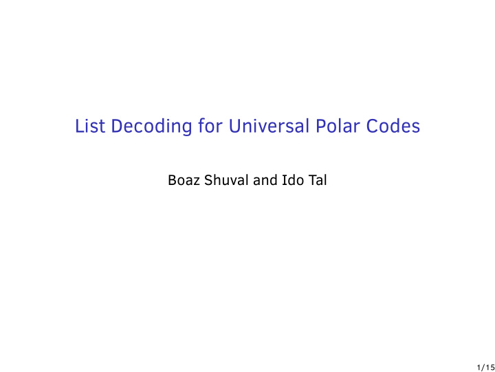 list decoding for universal polar codes