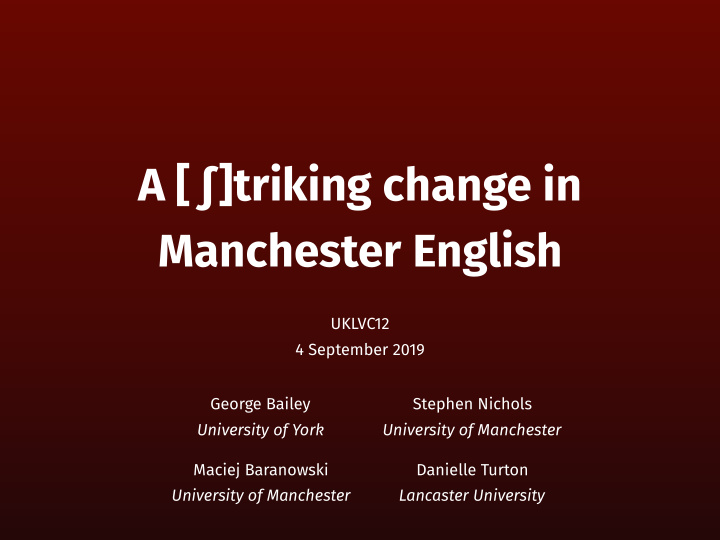 a triking change in manchester english