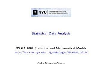 Statistical Data Analysis  DS GA 1002 Statistical and Mathematical Models