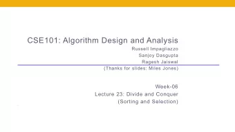 CSE101: Algorithm Design and Analysis  Russell Impagliazzo  Sanjoy Dasgupta  Ragesh Jaiswal