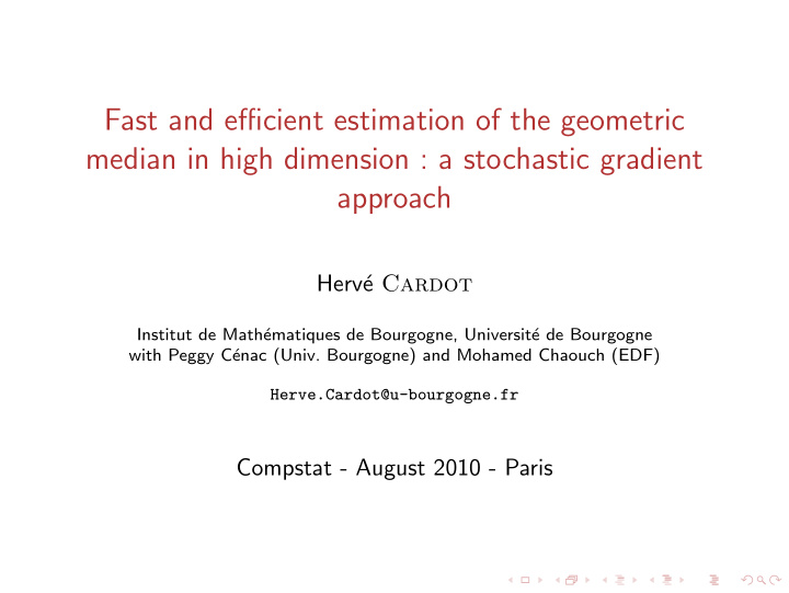 fast and efficient estimation of the geometric median in