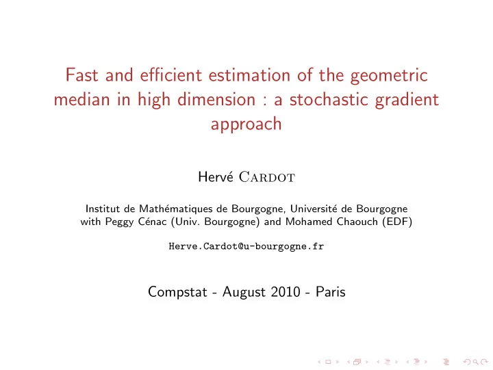 fast and efficient estimation of the geometric median in