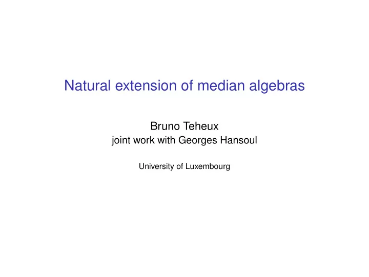natural extension of median algebras
