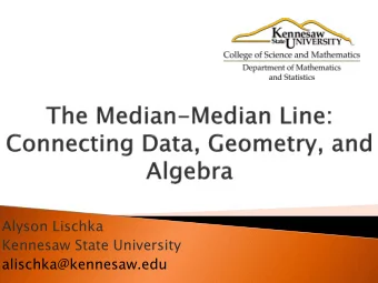 Alyson Lischka  Kennesaw State University  alischka@kennesaw.edu  MM2D  2D2.  2. St  Studen  dents
