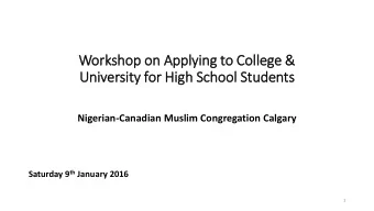 Work  rkshop on Applying to Coll  llege &amp;  University for Hig  igh School Students