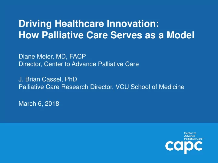 driving healthcare innovation how palliative care serves