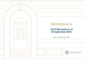Med  edioban  banca  ca  1Q19/3M results as at 30 September 2018  Milan, 25 October 2018  Agen