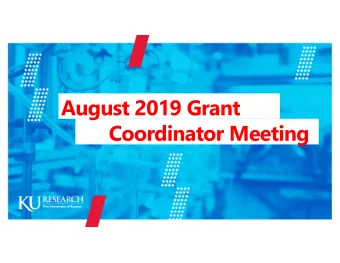August 2019 Grant  Coordinator Meeting  Todays Agenda  Difference in Trainee/Fellow and