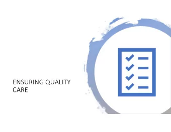 ENSURING QUALITY  CARE  THE BUSINESS OF RUNNING  YOUR AFH  Required posted information