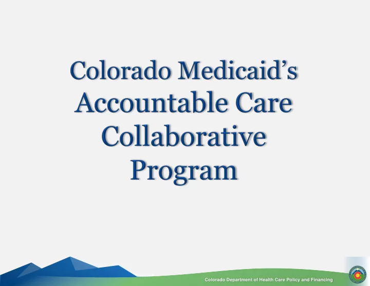 department of health care policy and financing