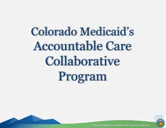 Department of Health Care Policy and Financing  Colorado Department of Health Care Policy and