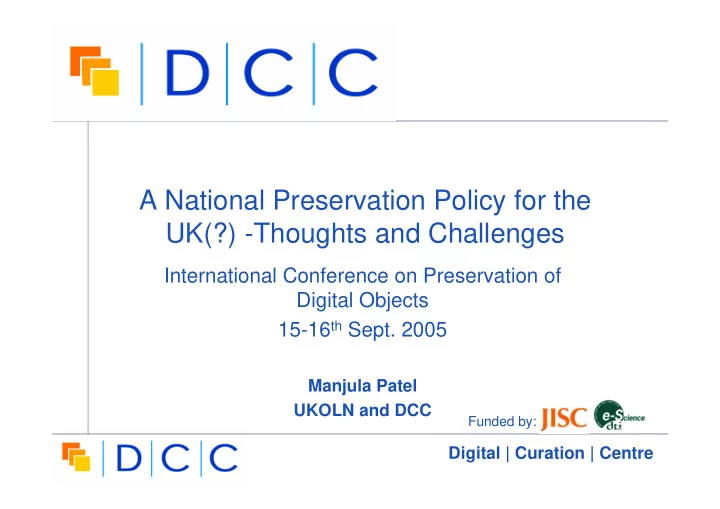 a national preservation policy for the uk thoughts and