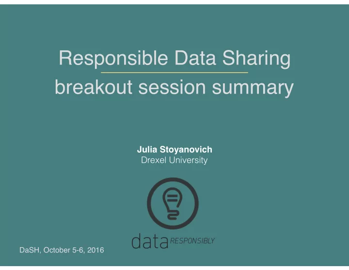 responsible data sharing breakout session summary