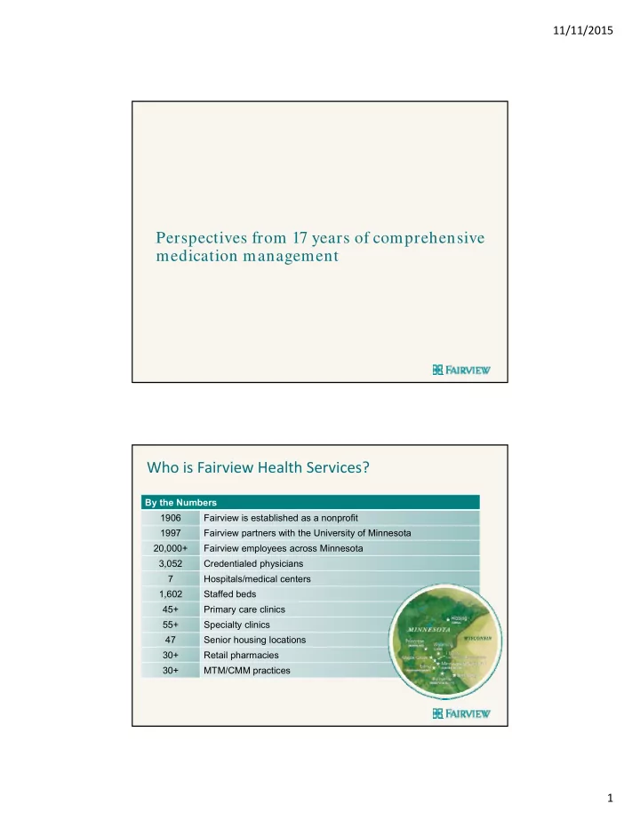 perspectives from 17 years of comprehensive medication