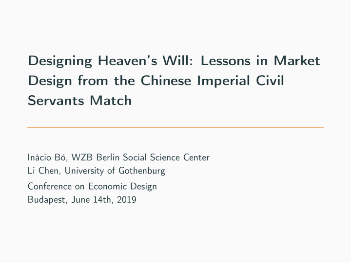 designing heaven s will lessons in market design from the