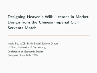 Designing Heavens Will: Lessons in Market  Design from the Chinese Imperial Civil  Servants