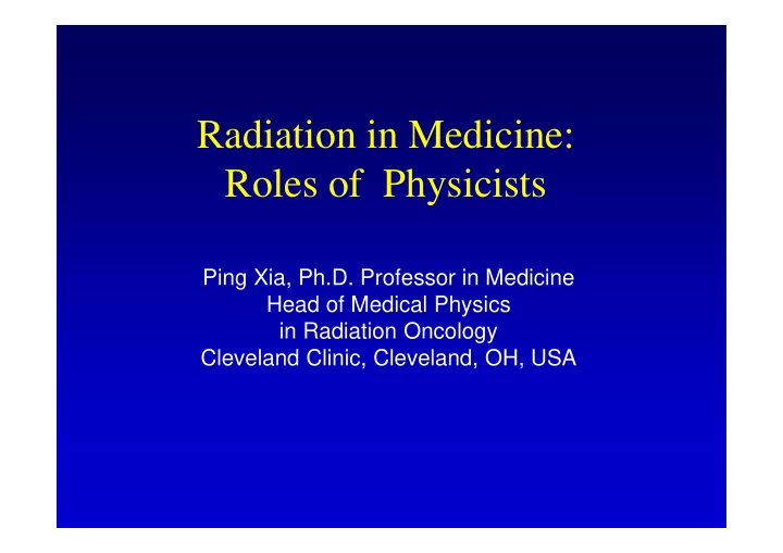 radiation in medicine roles of physicists