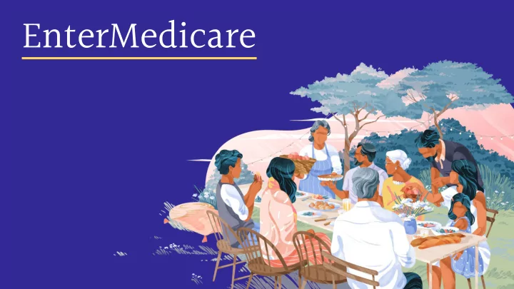 entermedicare our medicare platform is custom built for