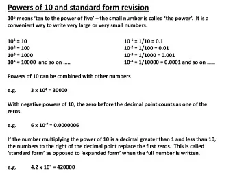 Powers of 10 and standard form revision 10 5 means ten to the power of five  the small