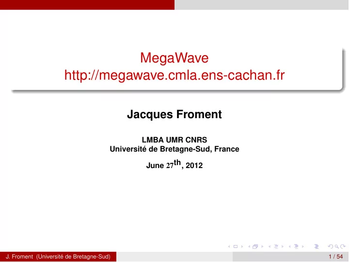 megawave http megawave cmla ens cachan fr