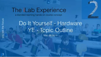 The iLab Experience  a blended learning hands-on course concept  you set the focus  Do It Yourself