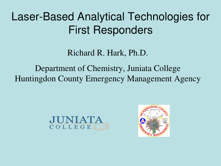 laser based analytical technologies for first responders