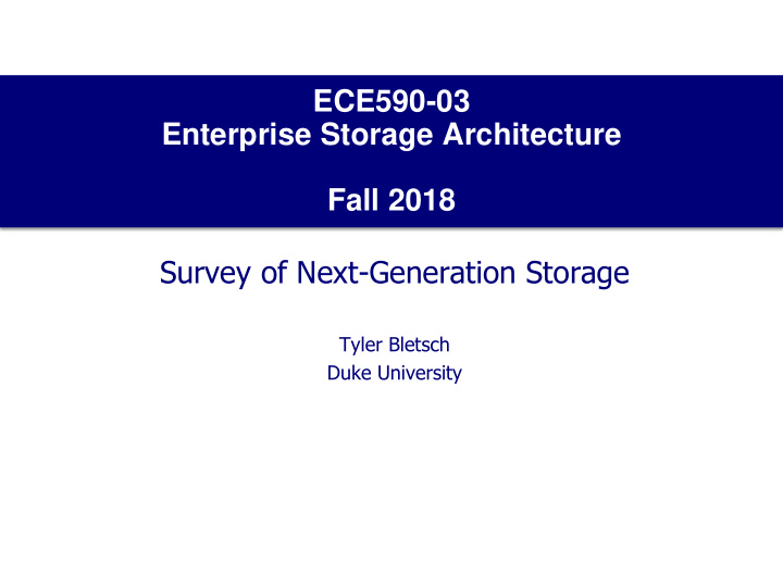 ece590 03 enterprise storage architecture fall 2018