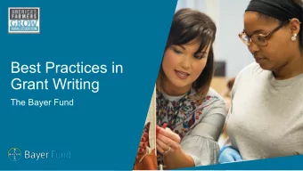 Best Practices in  Best Practices in  Grant Writing  Grant Writing  The Bayer Fund  What is a Grant