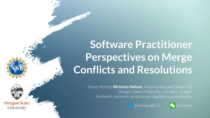 software practitioner perspectives on merge conflicts and