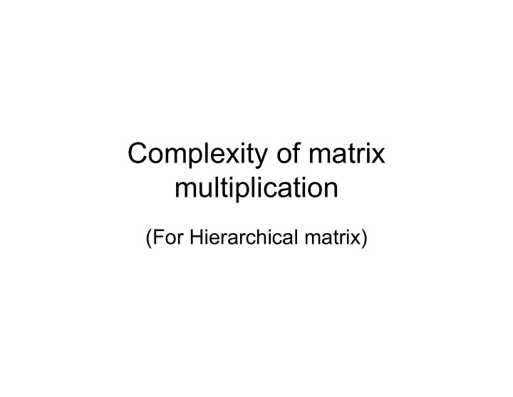 complexity of matrix multiplication