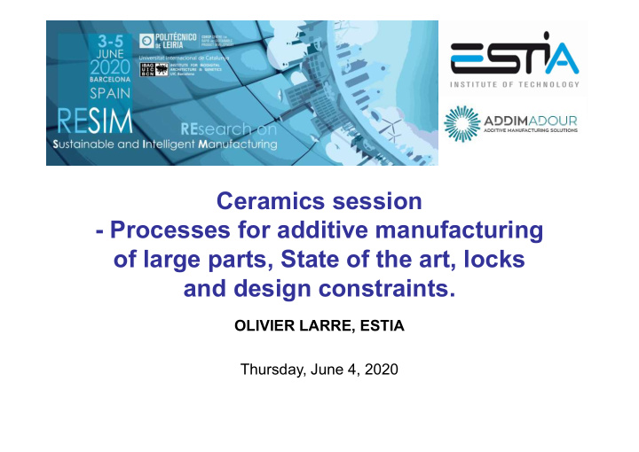 ceramics session processes for additive manufacturing of