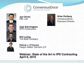 Webinar: State of the Art in IPD Contracting  April 6, 2016  1  CO M M E RC I A L  Organizational