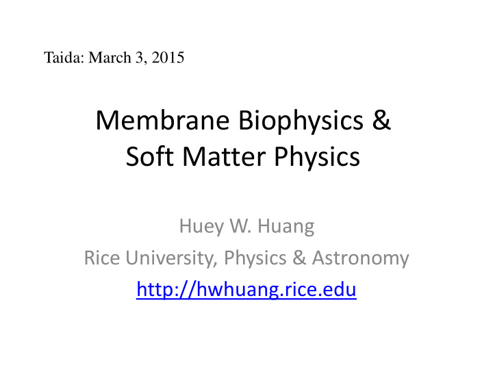 membrane biophysics soft matter physics