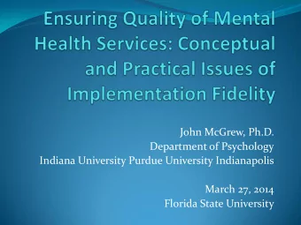 Department of Psychology  Indiana University Purdue University Indianapolis  March 27, 2014