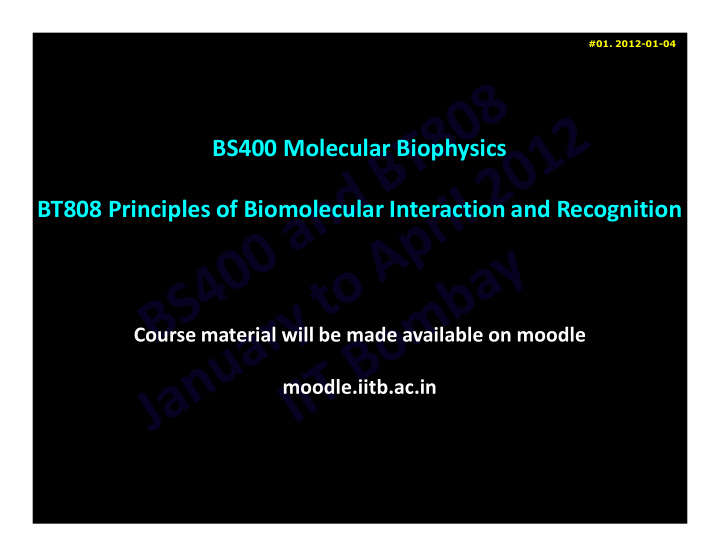 bs400 molecular biophysics bt808 principles of