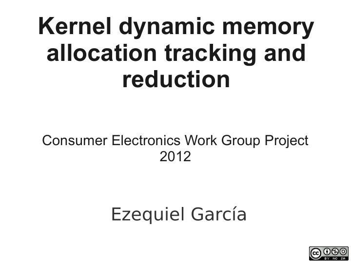 kernel dynamic memory allocation tracking and reduction