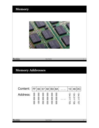 Memory  Sean Barker  1  Memory Addresses  Sean Barker  2  Endianness  int x = 0x01234567; // stored