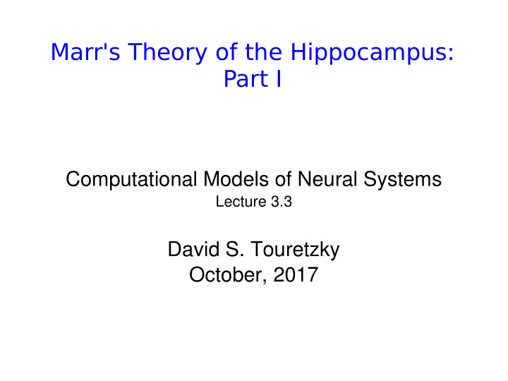 marr s theory of the hippocampus part i