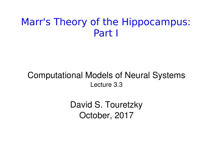 marr s theory of the hippocampus part i