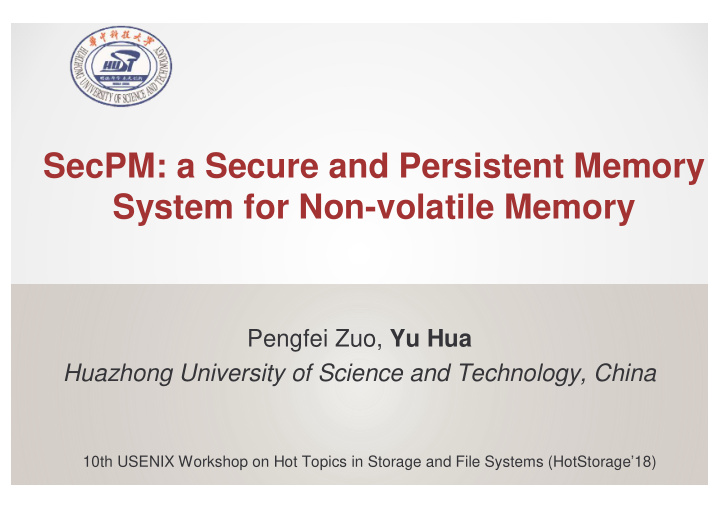 secpm a secure and persistent memory system for non